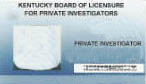 study material for the Kentucky private investigator license examination